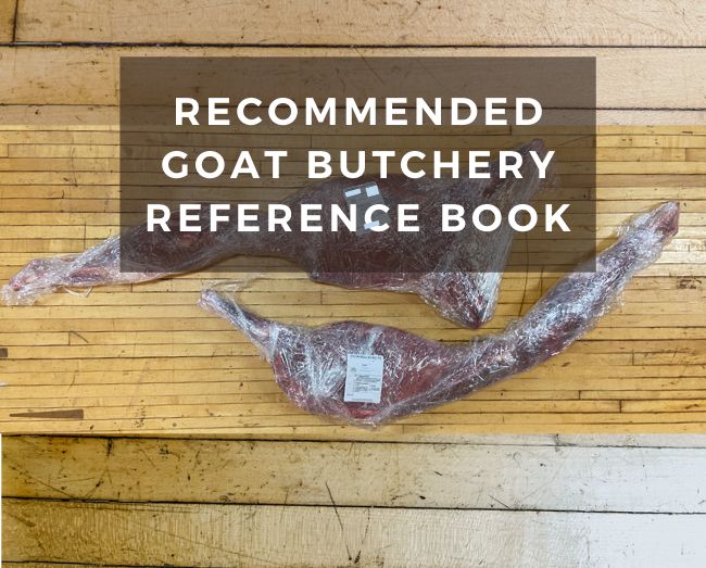 Two goat primals on table with text overlay stating recommended goat butchery reference book