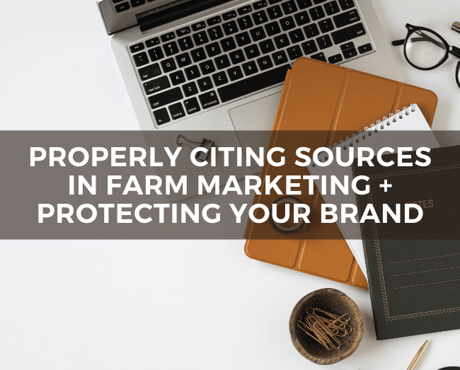 flatlay of desk with computer, and notepad, with text: properly citing sources in farm marketing and protecting your brand